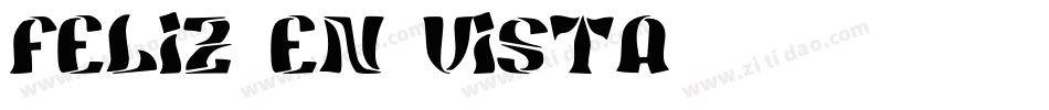 Feliz en Vista字体转换